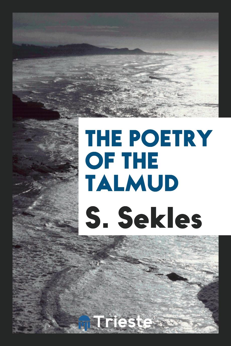 The poetry of the Talmud