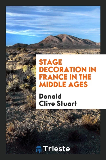 Stage decoration in France in the Middle Ages