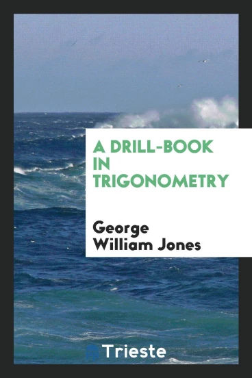 A Drill-Book in Trigonometry
