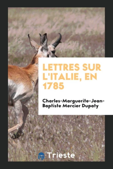 Lettres sur L'Italie, en 1785