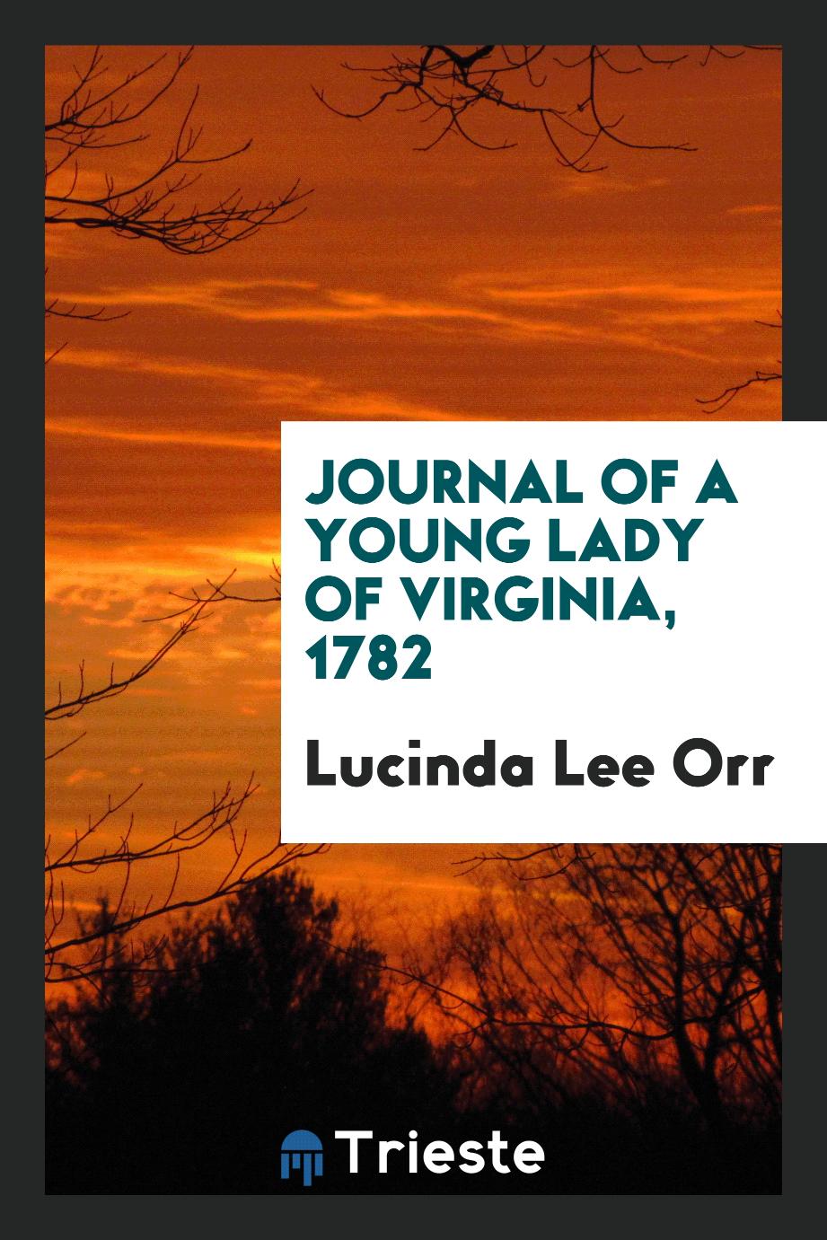 Journal of a Young Lady of Virginia, 1782