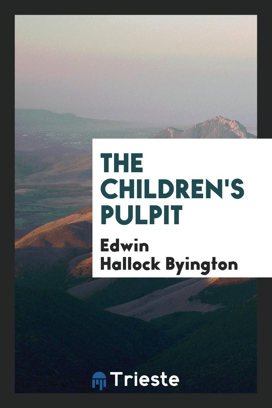 The Children's Pulpit