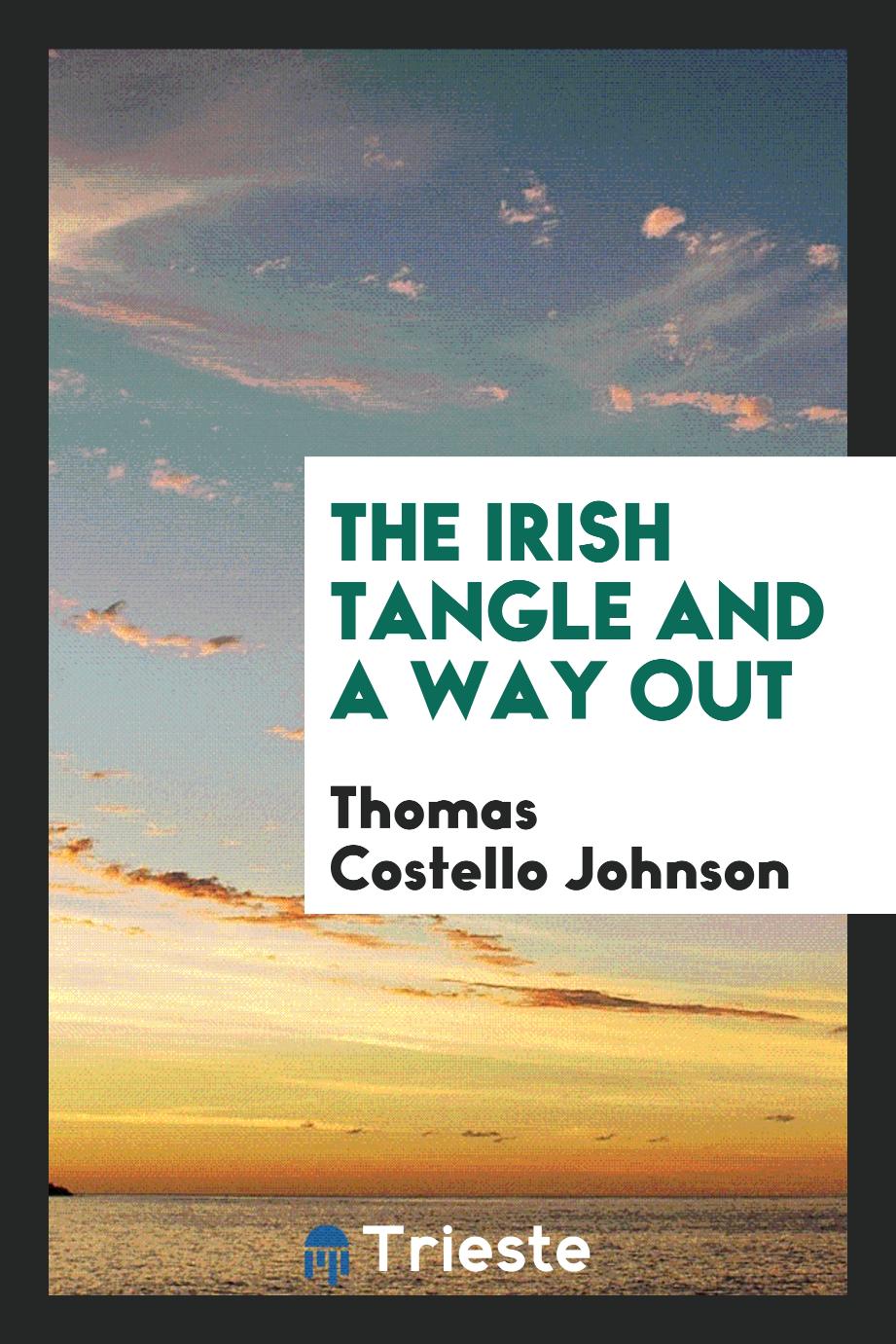 The Irish tangle and a way out
