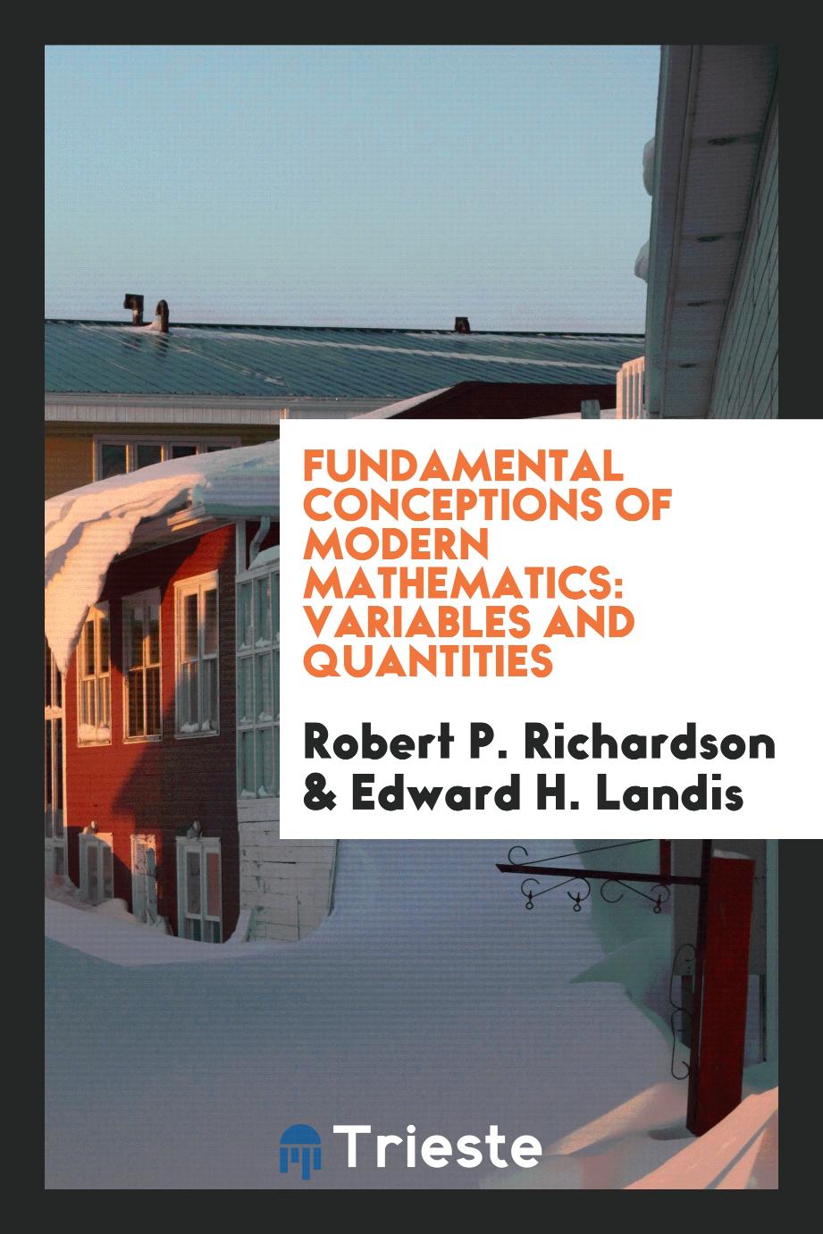 Fundamental conceptions of modern mathematics: Variables and Quantities