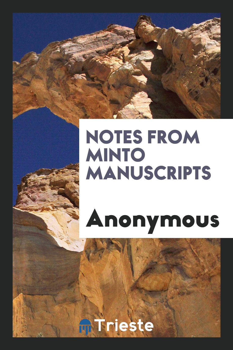 Notes From Minto Manuscripts