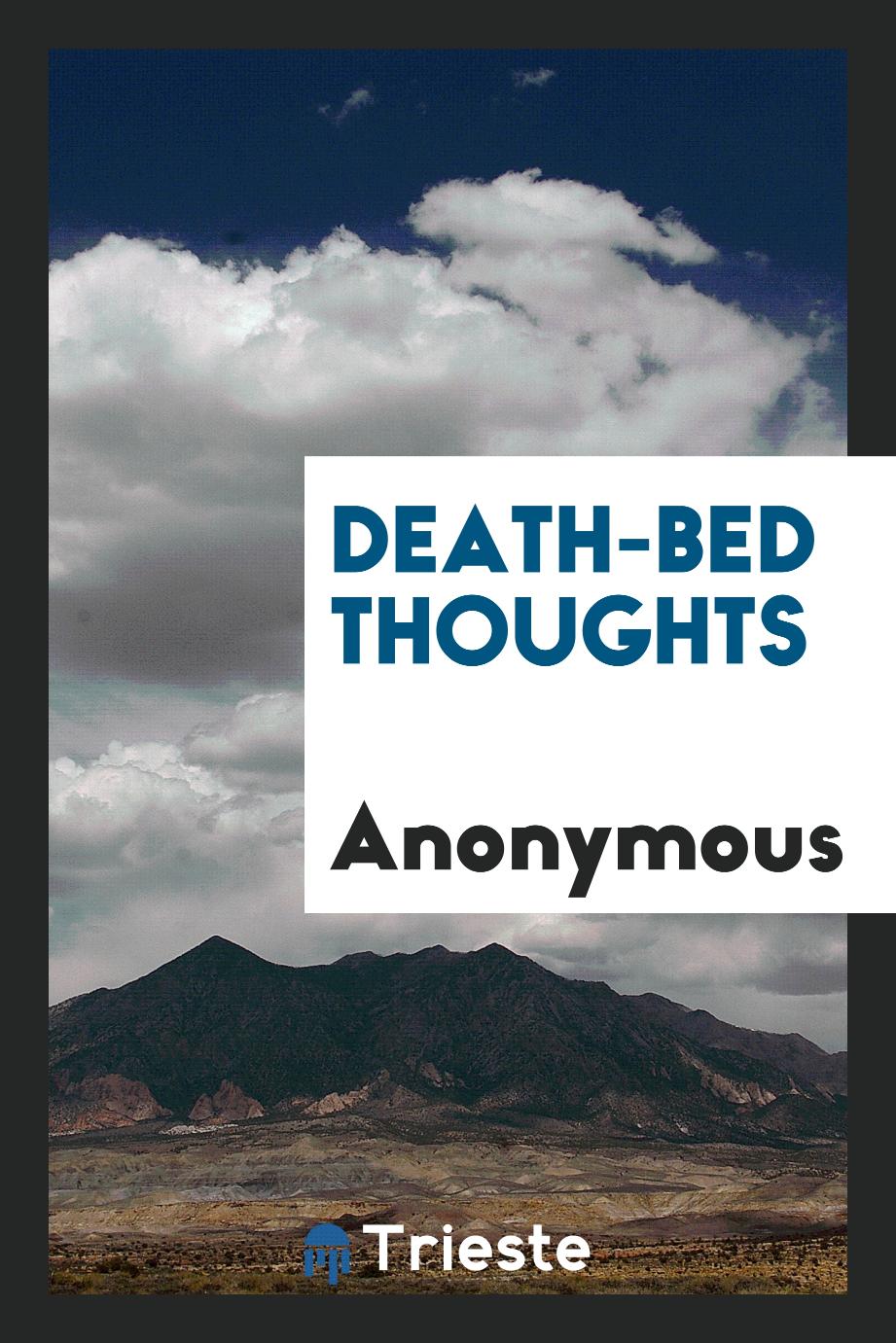 Death-Bed Thoughts