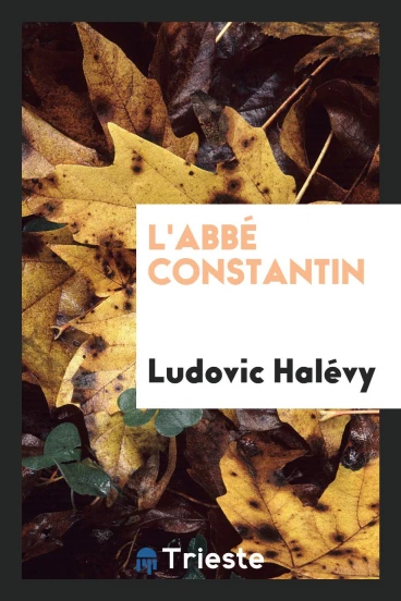 L'Abbé Constantin