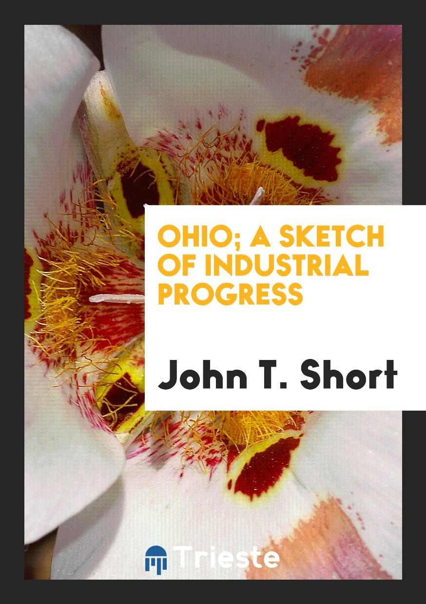 Ohio; a sketch of industrial progress