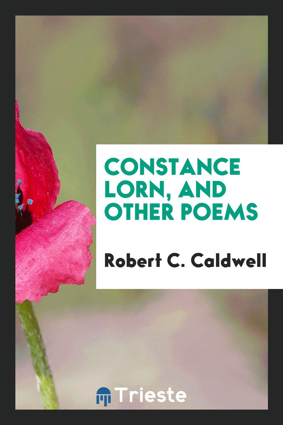 Constance Lorn, and Other Poems