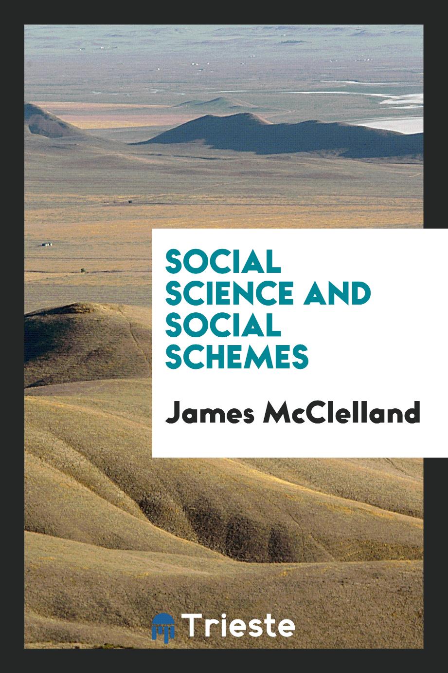 Social science and social schemes