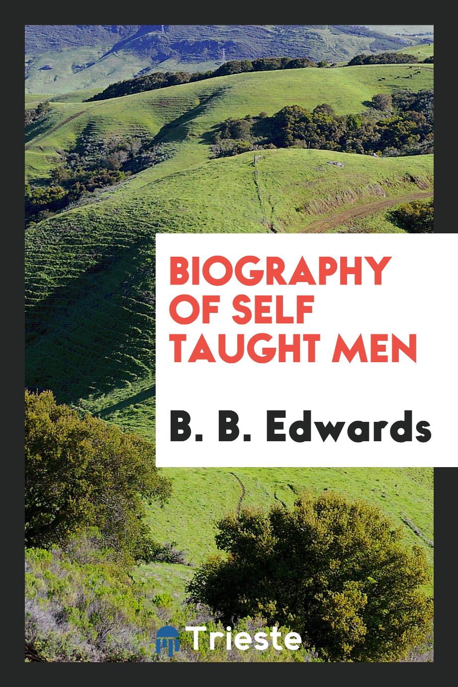 Biography of self taught men