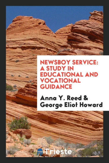 Newsboy service: a study in educational and vocational guidance