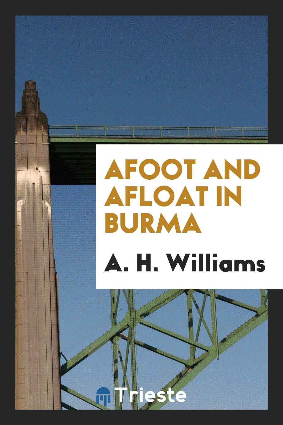 Afoot and afloat in Burma
