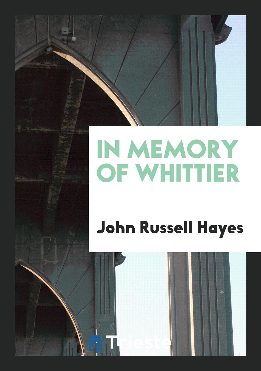 In Memory of Whittier