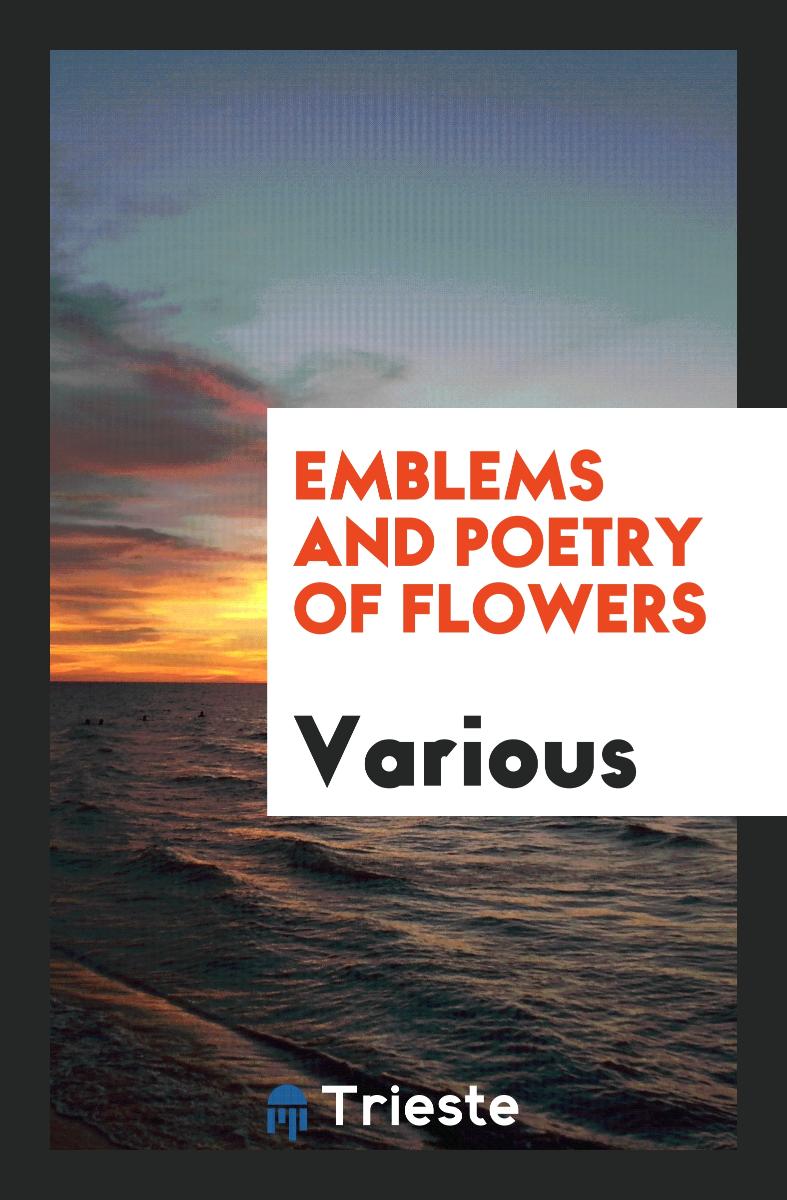 Various - Emblems and Poetry of Flowers
