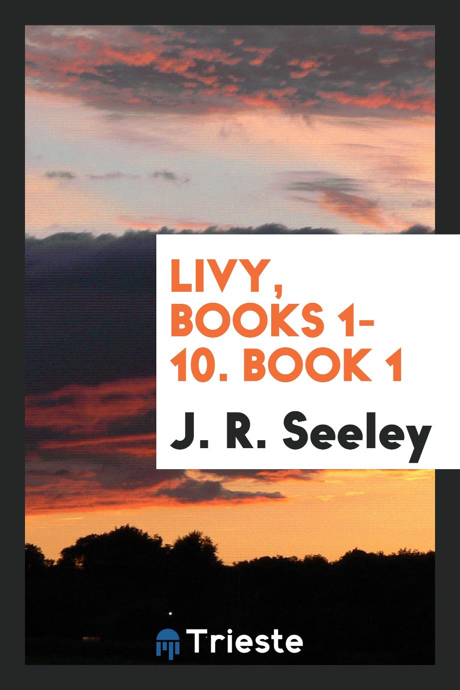 Livy, Books 1-10. Book 1