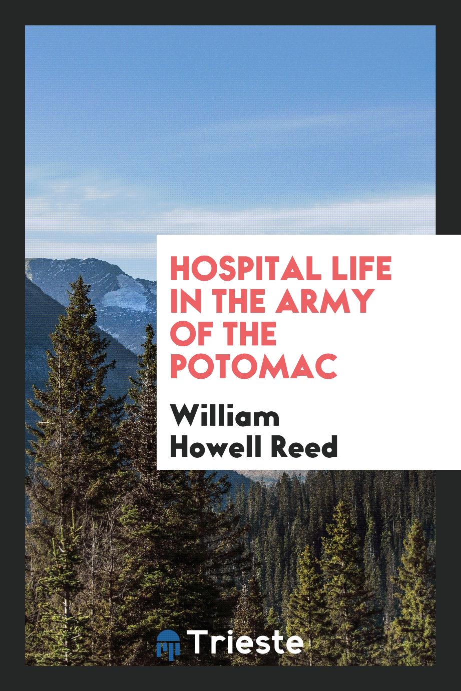 Hospital Life in the Army of the Potomac