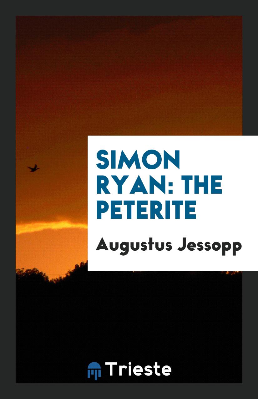 Simon Ryan: The Peterite