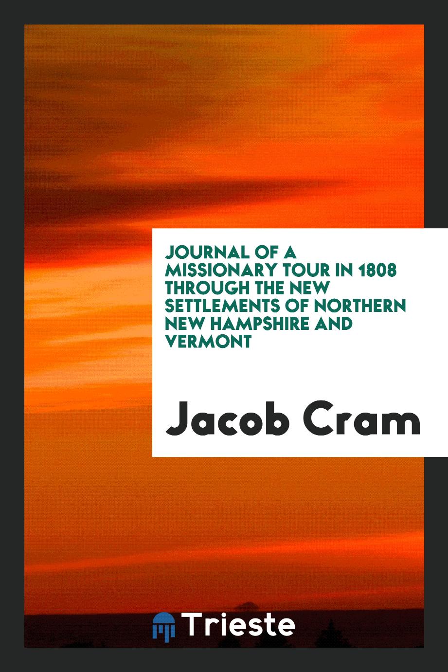 Journal of a missionary tour in 1808 through the new settlements of northern New Hampshire and Vermont