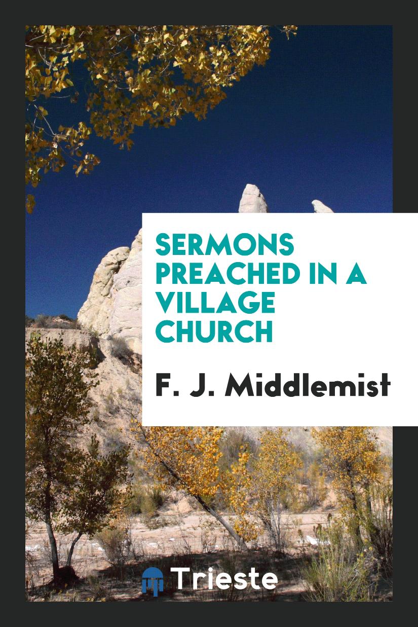 Sermons Preached in a Village Church