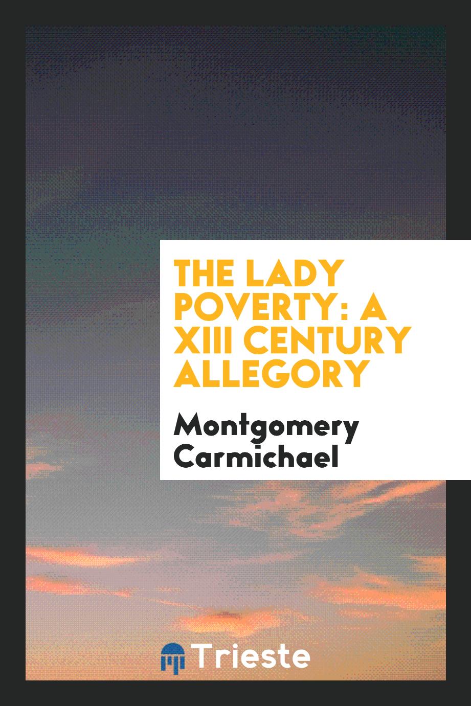 The Lady Poverty: a XIII century allegory