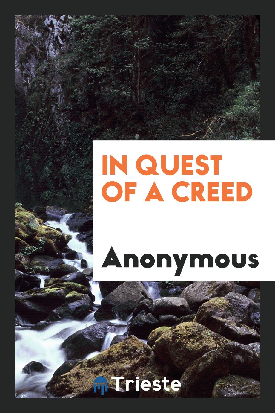 In Quest of a Creed