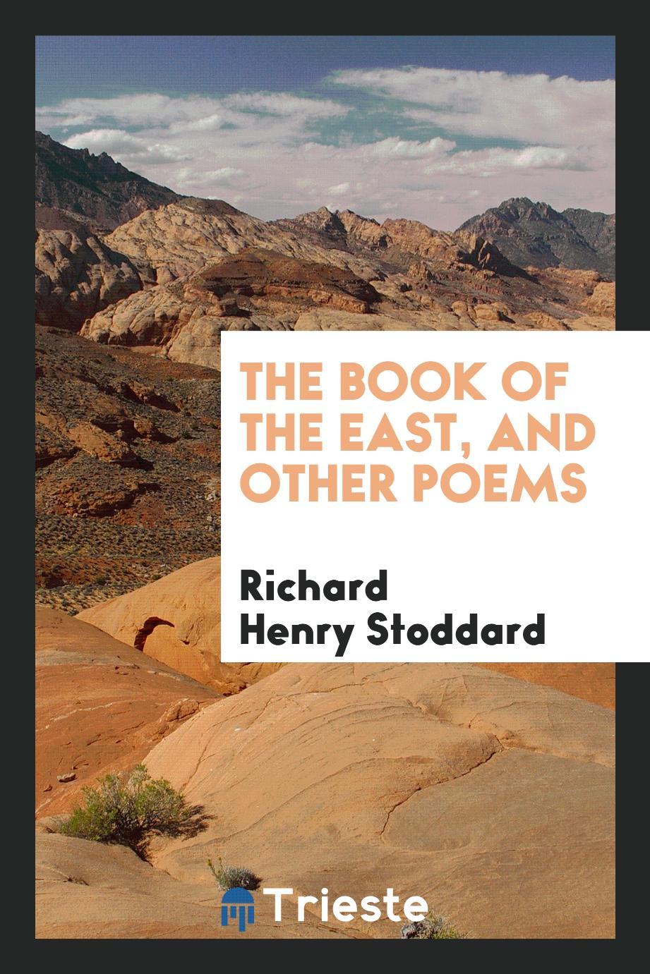 The Book of the East, and Other Poems
