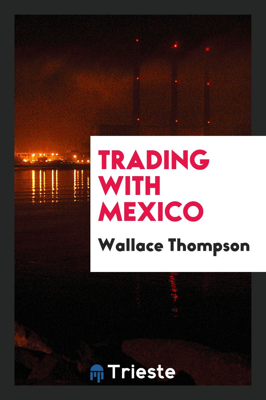 Trading with Mexico