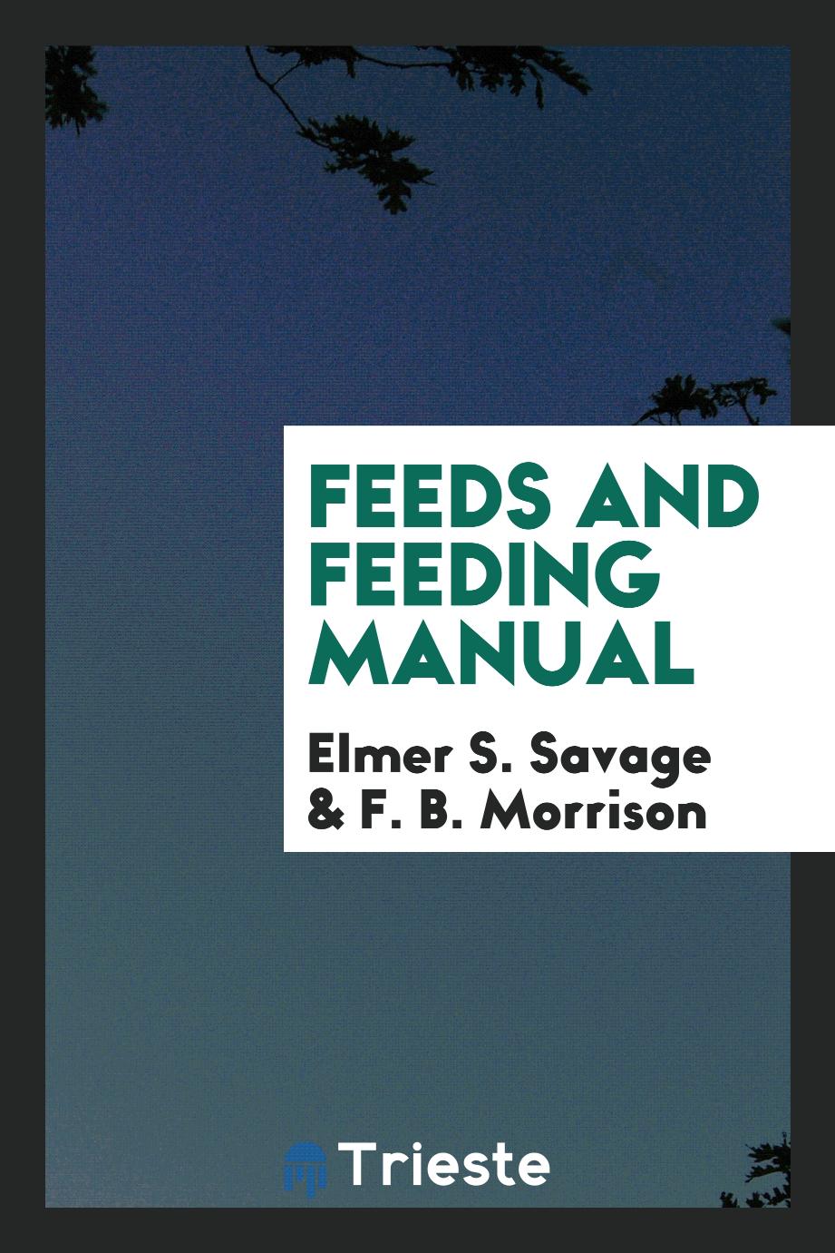 Feeds and feeding manual