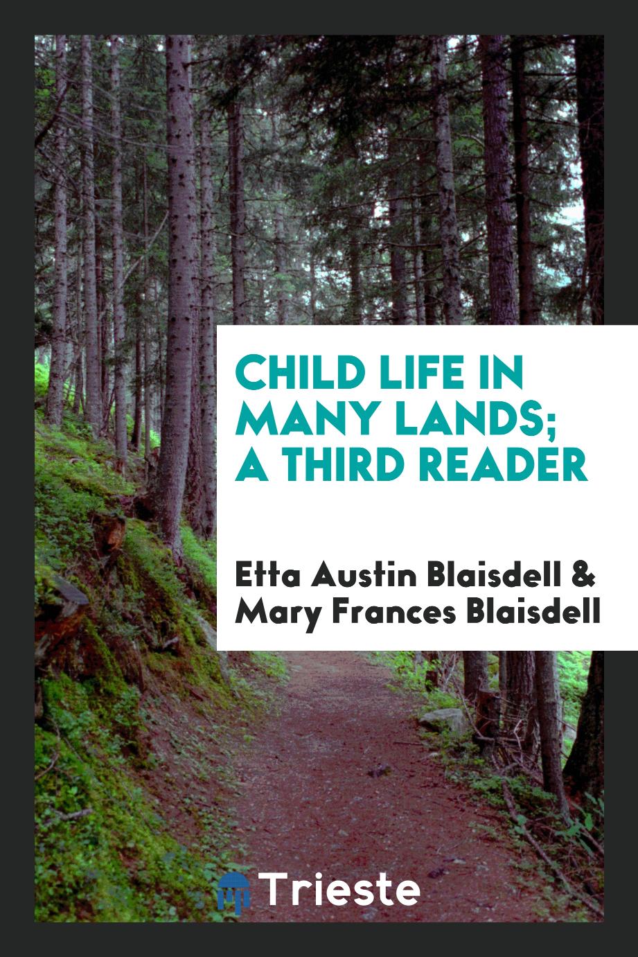 Child life in many lands; a third reader