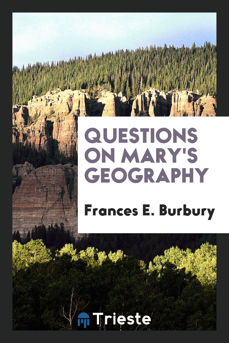 Questions on Mary's geography