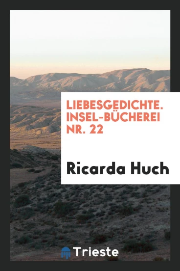 Liebesgedichte. Insel-Bücherei Nr. 22