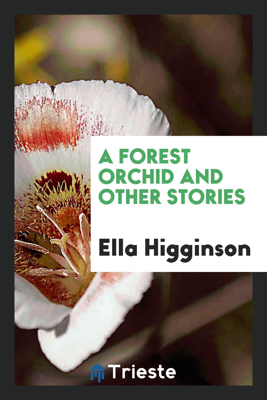 A forest orchid and other stories