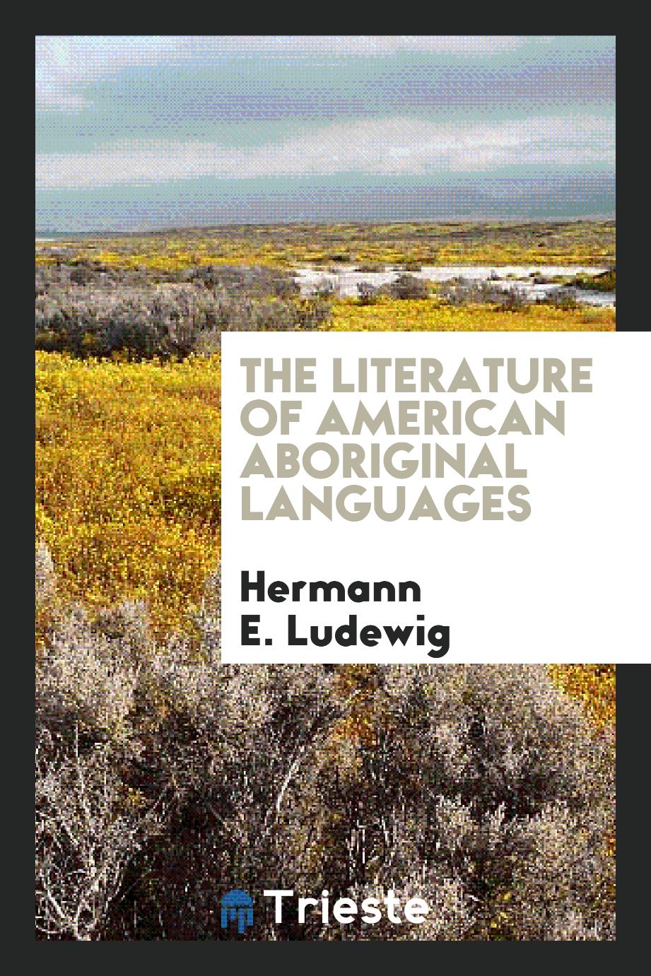 The literature of American aboriginal languages