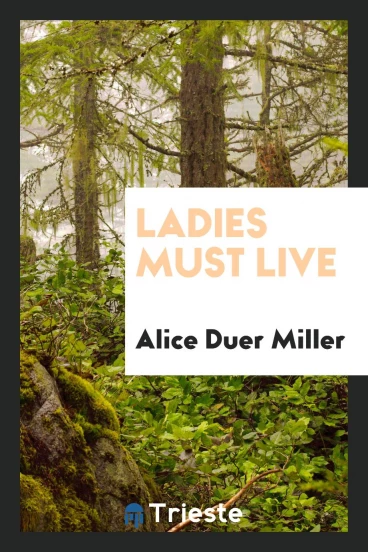 Ladies must live