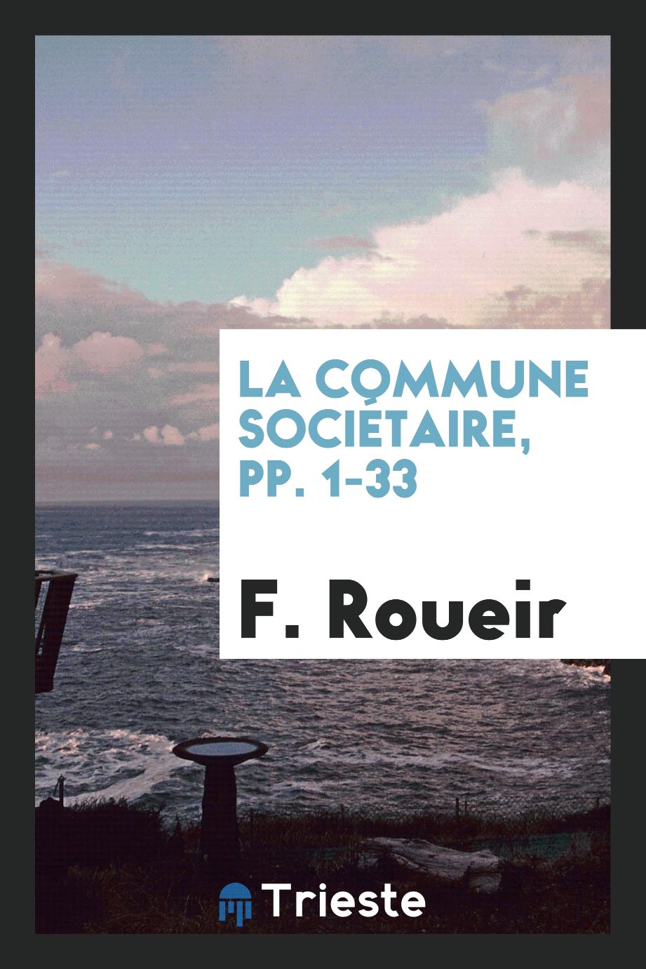 La Commune sociétaire, pp. 1-33