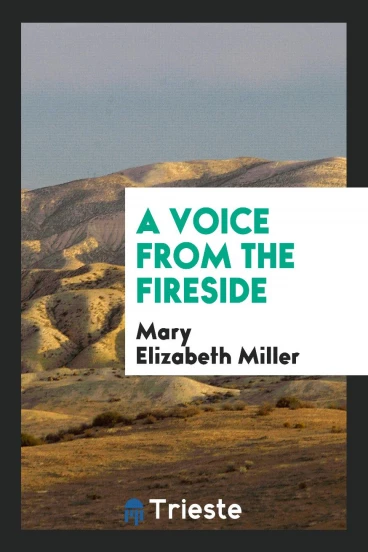 A Voice from the fireside