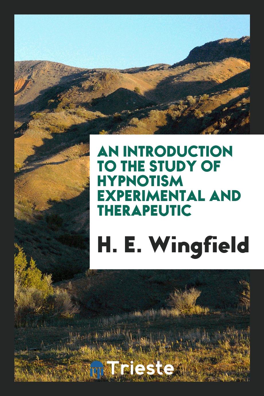 An introduction to the study of hypnotism experimental and therapeutic
