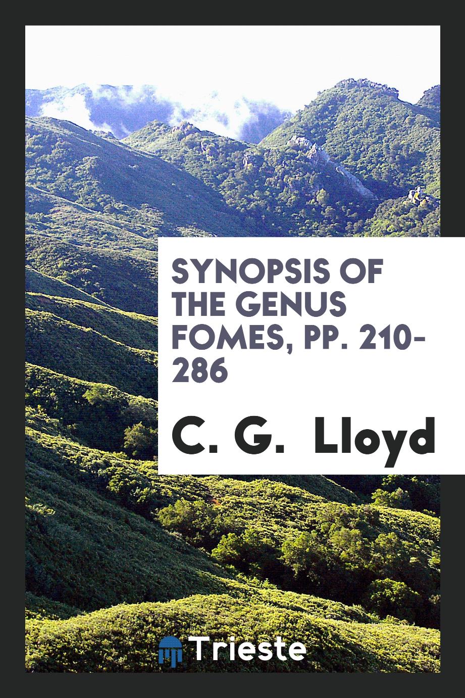 Synopsis of the Genus Fomes, pp. 210-286