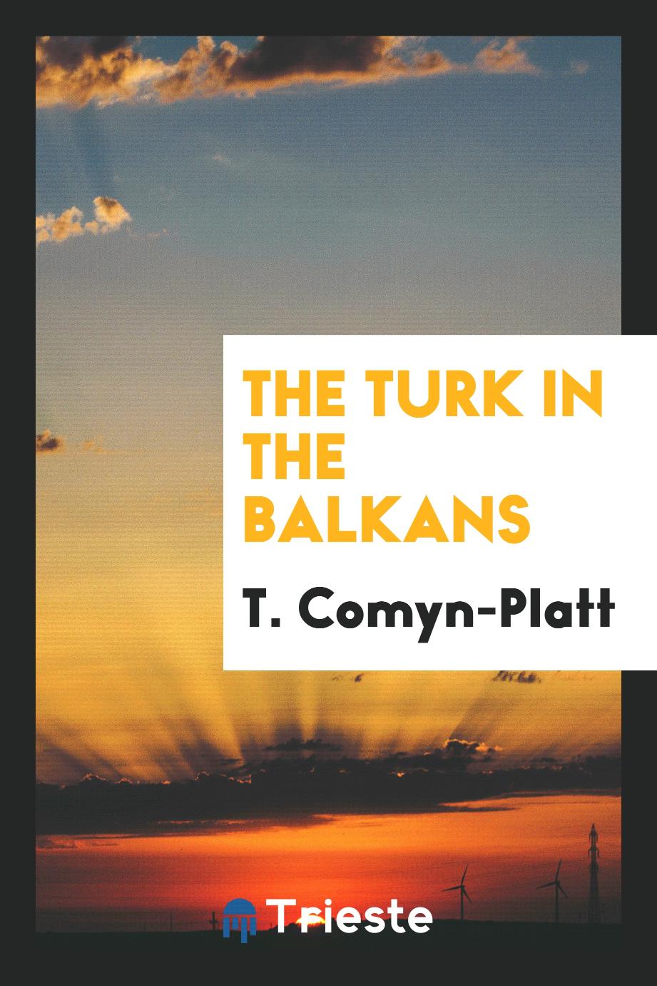 The Turk in the Balkans