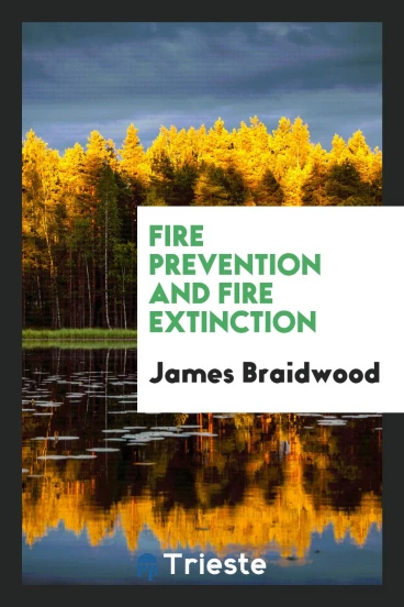 Fire Prevention and Fire Extinction