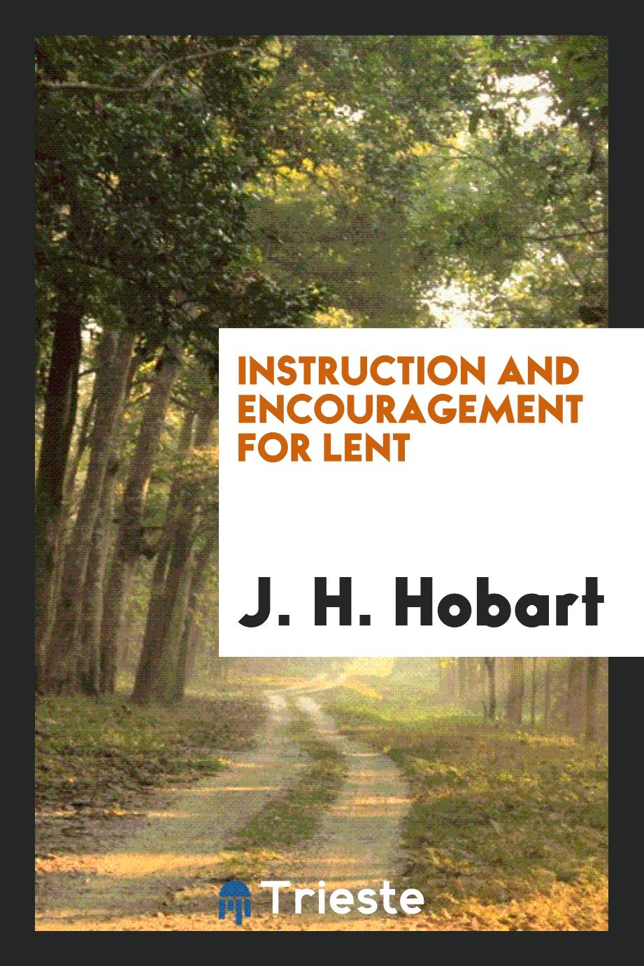 Instruction and encouragement for Lent