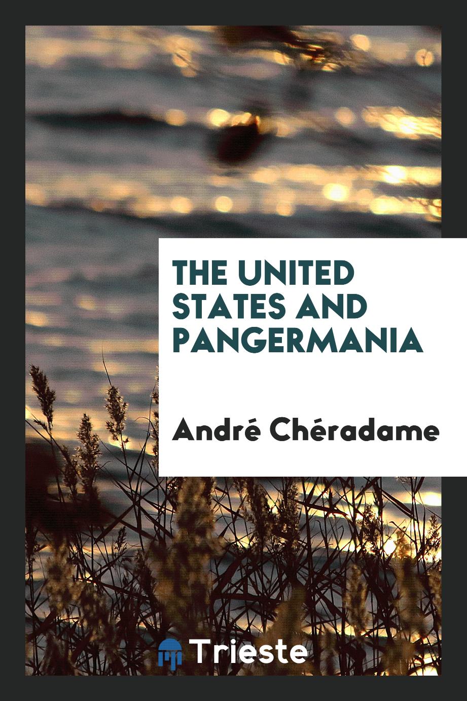 The United States and Pangermania