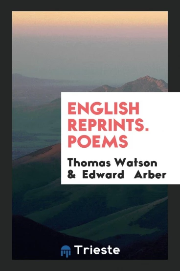 English Reprints. Poems