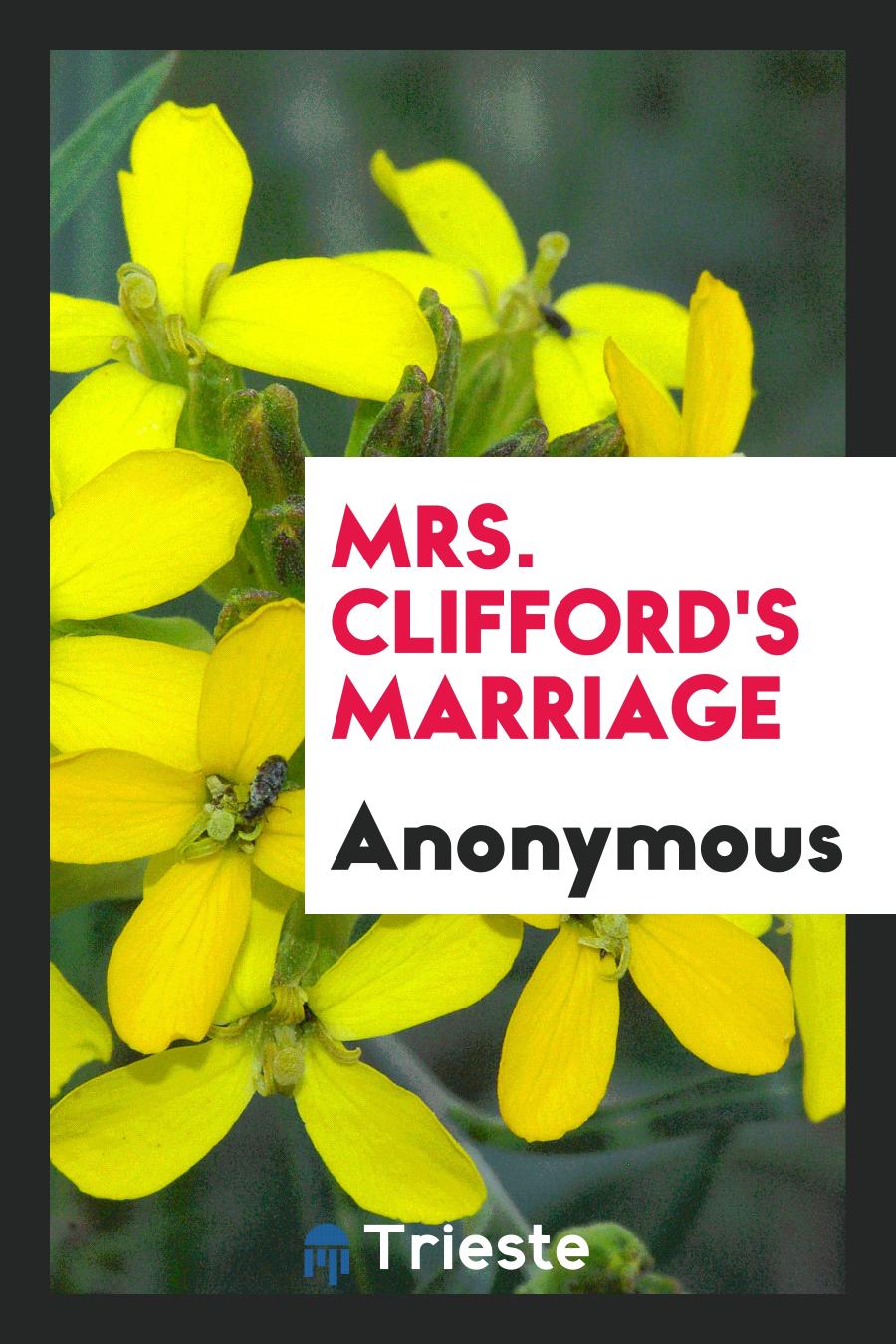 Mrs. Clifford's Marriage