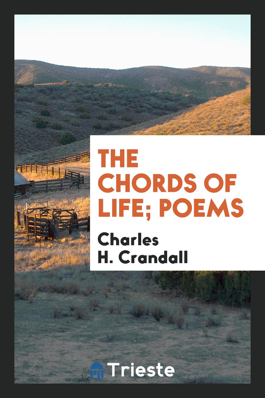 The chords of life; poems