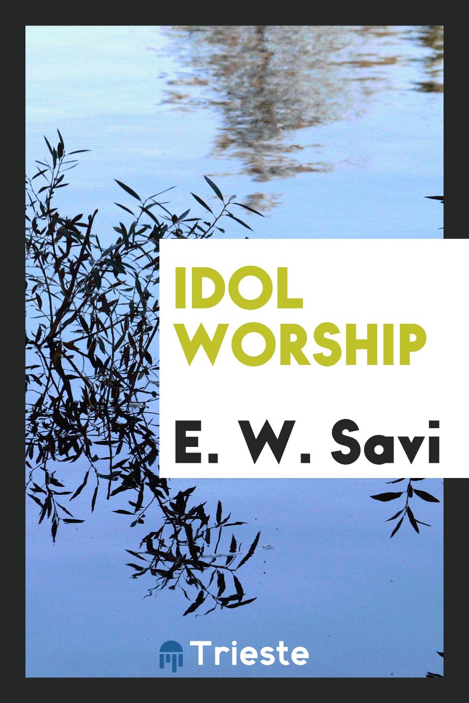 Idol worship