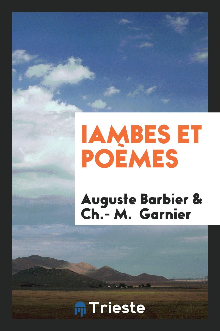 Iambes et poèmes