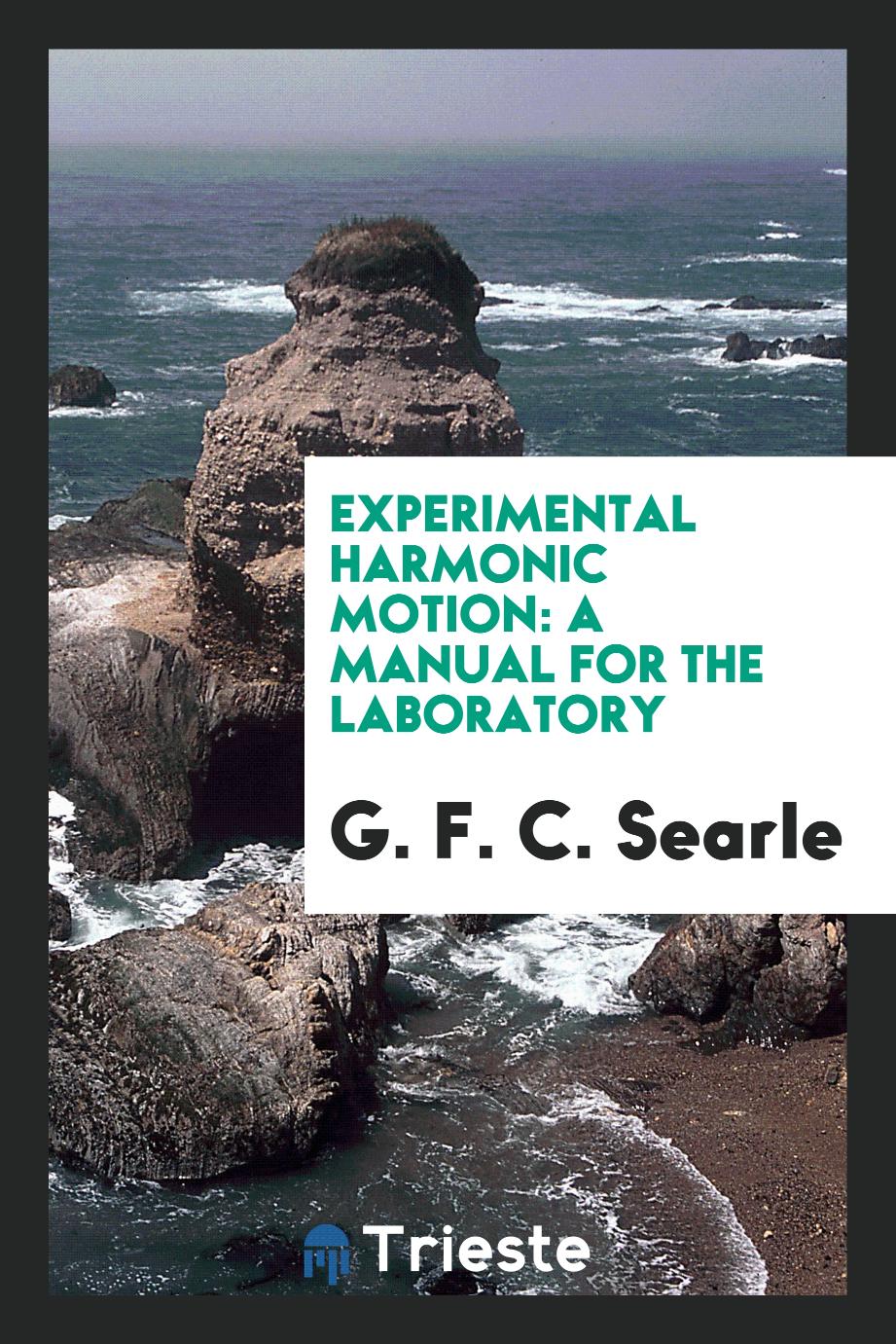 Experimental Harmonic Motion: A Manual for the Laboratory