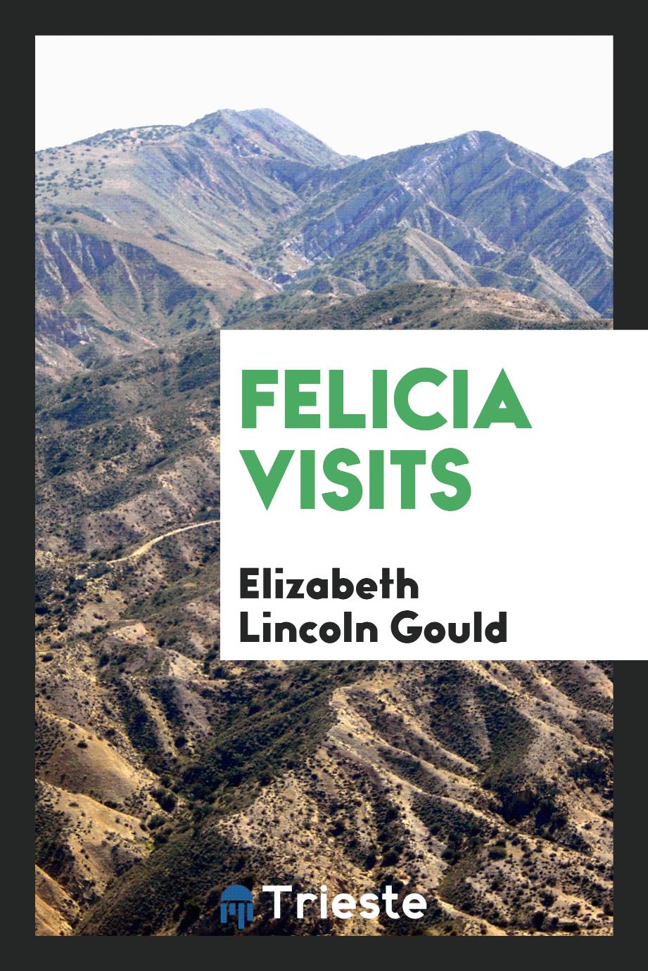 Felicia Visits